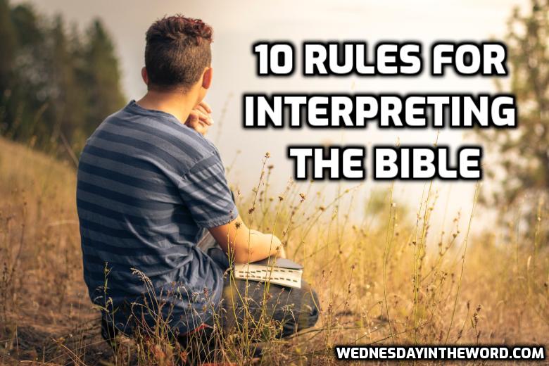 10 rules for interpreting the Bible + an example