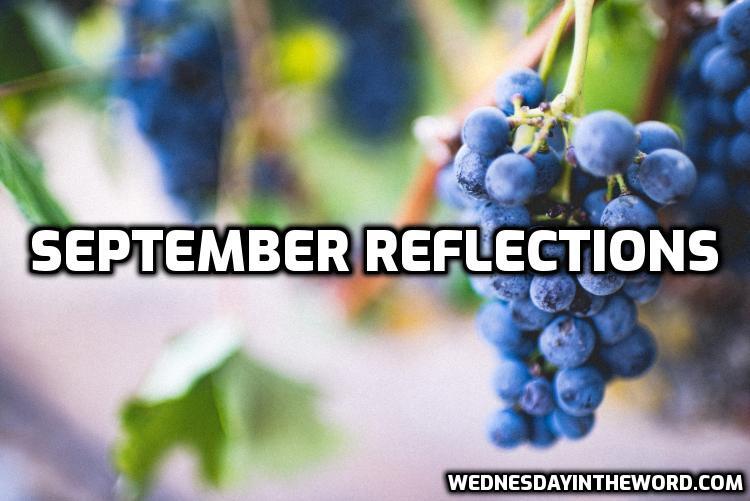 September Reflections News from WednesdayintheWord.com