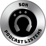 Podcast 50K Listens Badge