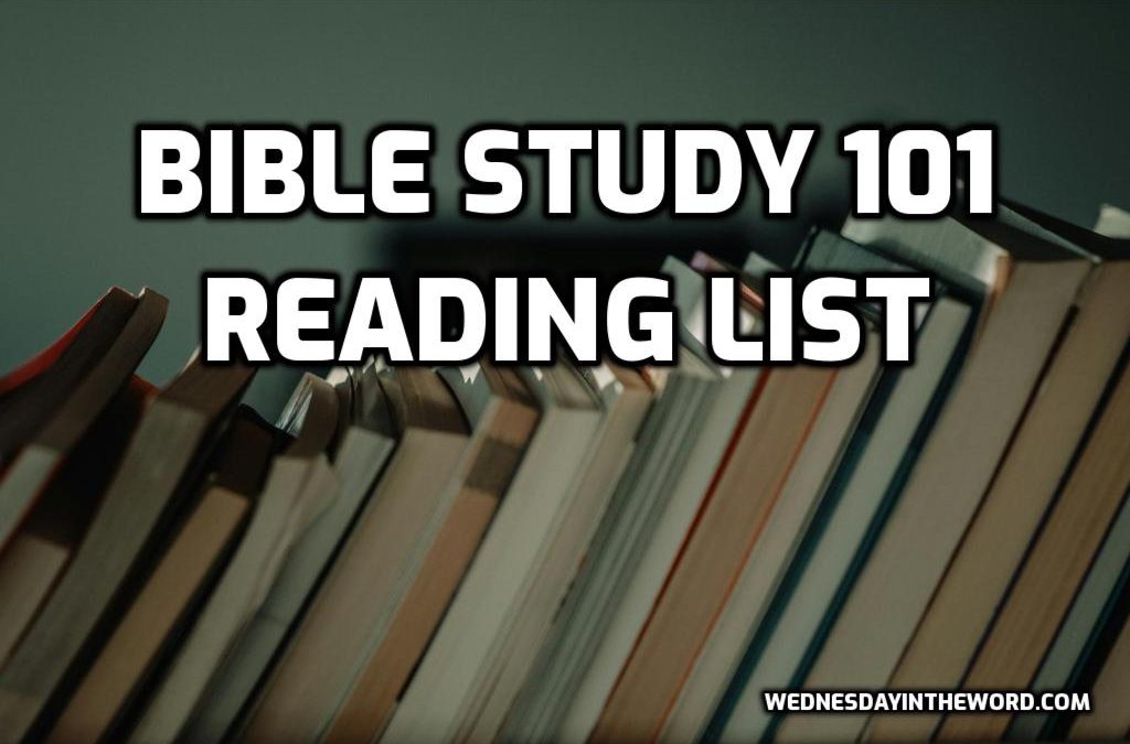 Bible Study 101: Reading List