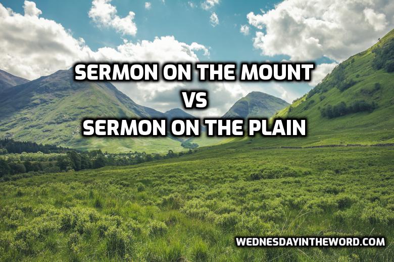 Sermon on the Mount vs Sermon on the Plain
